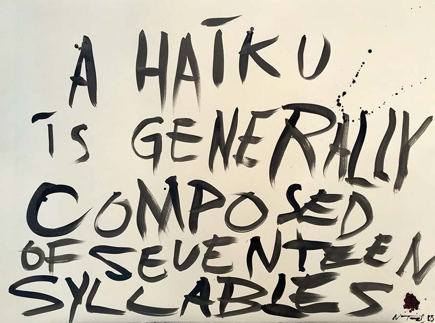 A Haiku is generally composed of seventeen syllables Taylor